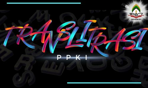 Transliterasi Tulisan Arab ke tulisan latin versi PPKI
